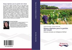 Mapas digitales para la gestión del viñedo - Sáiz Rubio, Verónica;Rovira Más, Francisco