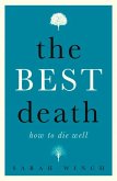 The Best Death: How to Die Well