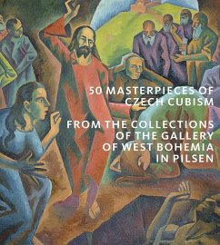 50 Masterpieces of Czech Cubism - Musil, Roman; Rakusanova, Marie; Skalova, Ivana