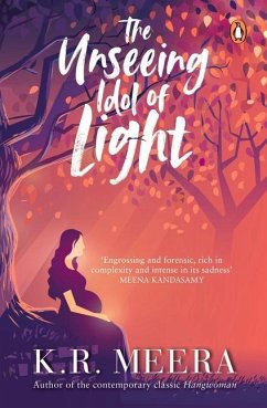 The Unseeing Idol of Light - Meera, K R