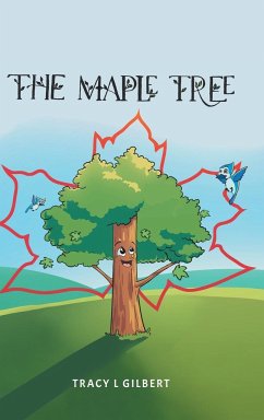 The Maple Tree - Gilbert, Tracy L
