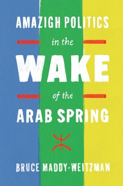 Amazigh Politics in the Wake of the Arab Spring - Maddy-Weitzman, Bruce
