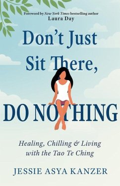 Don't Just Sit There, Do Nothing - Kanzer, Jessie Asya (Jessie Asya Kanzer)