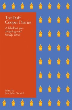 The Duff Cooper Diaries - Norwich, Lord John Julius