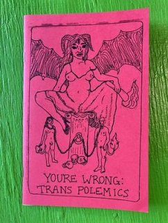 You're Wrong: Trans Polemics - Bain, C.