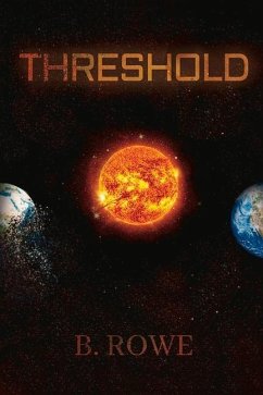 Threshold: Volume 1 - Rowe, B.