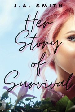 Her Story Of Survival - Smith, J. A.