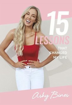 15 Lessons That Changed My Life - Bines, Ashy