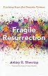 Fragile Resurrection - Bild 1