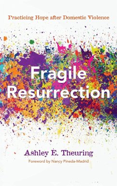 Fragile Resurrection - Theuring, Ashley E.