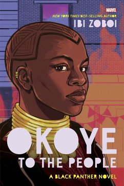 Okoye to the People: A Black Panther Novel - Zoboi, Ibi