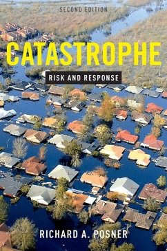 Catastrophe: Risk and Response - Posner, Richard A.