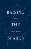 Raising the Sparks