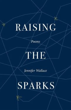 Raising the Sparks - Wallace, Jennifer