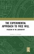 The Experimental Approach to Free Will - Bild 1