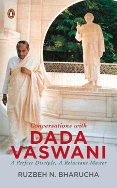 Conversations with Dada Vaswani - Bharucha, Ruzbeh N