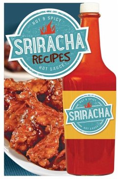 Sriracha Recipes (Shaped Board Book) - Publications International Ltd