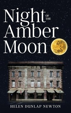 Night of the Amber Moon - Newton, Helen Dunlap