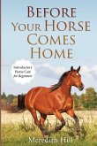 Before Your Horse Comes Home
