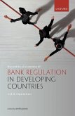 Political Economy of Bank Regulation in Developing Countries
