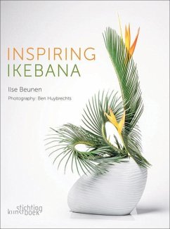 Inspiring Ikebana - Beunen, Ilse; Huybrechts, Ben