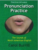 Pronunciation Practice: The Sounds of North American English