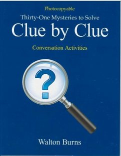 Clue by Clue: Thirty-One Mysteries to Solve - Burns, Walton