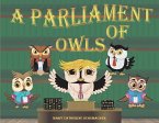A Parliament of Owls A Parliament of Owls