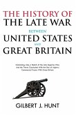 The History of the Late War Between the United States and Great Britain