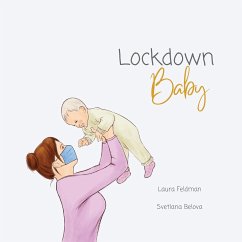 Lockdown Baby - Feldman, Laura