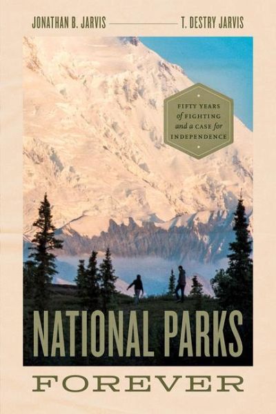 National Parks Forever National Parks Forever