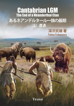 The End of a Neanderthal Clan Vol.1 Encounter - Fukazawa, Takeo