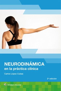 Neurodinámica en la práctica clínica - López Cubas, Carlos
