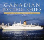 Canadian Pacific Ships: The History of a Company and Its Ships