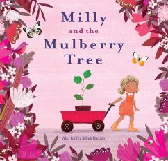 Milly and the Mulberry Tree - Conley, Vikki