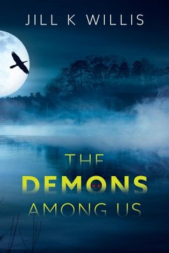 The Demons Among Us - Willis, Jill K