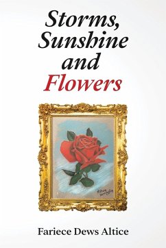 Storms, Sunshine and Flowers - Altice, Fariece