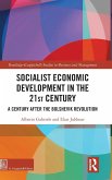 Socialist Economic Development in the 21st Century