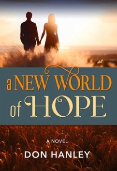 A New World of Hope - Hanley, Don