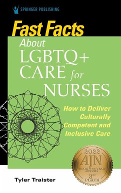 Fast Facts about LGBTQ+ Care for Nurses - Traister, Tyler