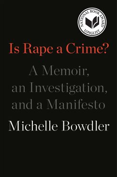 Is Rape a Crime? - Bowdler, Michelle