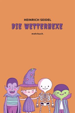 Die Wetterhexe (eBook, ePUB) - Seidel, Heinrich