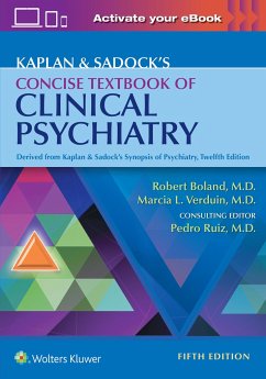 Kaplan & Sadock's Concise Textbook of Clinical Psychiatry - Boland, Robert; Verduin, Marcia