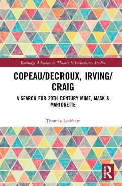 Copeau/Decroux, Irving/Craig - Leabhart, Thomas