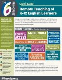 The 6 Principles(r) Quick Guide: Remote Teaching of K-12 English Learners (Pack of 25)