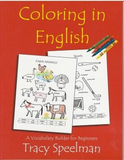 Coloring in English: A Vocabulary Builder for Beginners - Speelman, Tracy