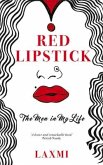 Red Lipstick: The Men in My Life