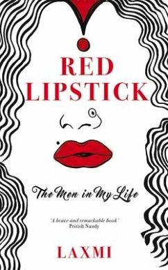Red Lipstick: The Men in My Life - Tripathi, Laxmi Narayan