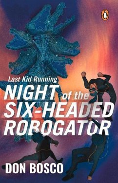 Night of the Six Headed Robogator - Bosco, Don