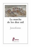 La Marcha de Los Diez Mil